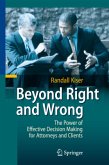 Beyond Right and Wrong