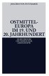 Ostmitteleuropa im 19. und 20.... - Bild 1