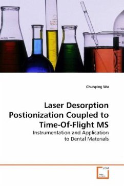 Laser Desorption Postionization Coupled to Time-Of-Flight MS - Wu, Chunping