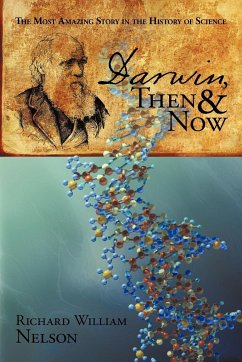 Darwin, Then and Now - Nelson, Richard William