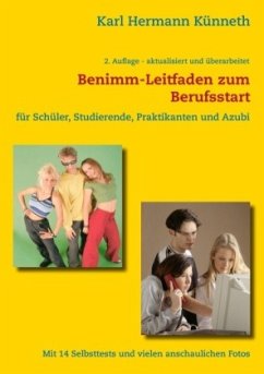 Das Benimm-Handbuch zum Berufsstart - Künneth, Karl Hermann