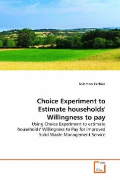 Choice Experiment to Estimate households' Willingness to pay - Tarfasa, Solomon