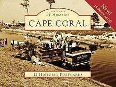 Cape Coral - Wadsworth, Chris; Cull, Anne; Cape Coral Historical Society