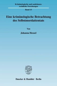 Cover Eine kriminologische Betrachtung des Selbstmordattentats.