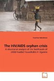 The HIV/AIDS orphan crisis