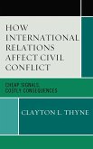 How International Relations Affect Civil Conflict