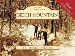 Beech Mountain: 15 Historic Postcards - Beech Mountain Historical Society