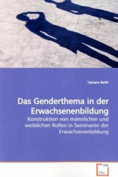 Das Genderthema in der Erwachsenenbildung - Reith, Tamara