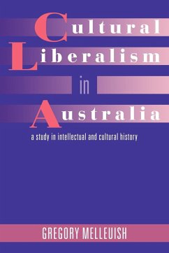 Cultural Liberalism in Australia - Melleuish, Gregory