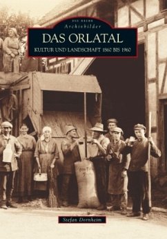 Das Orlatal - Dornheim, Stefan