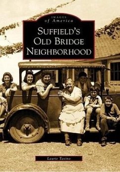 Suffield's Old Bridge Neighborhood - Tavino, Laurie