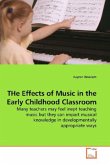 THe Effects of Music in the Early Childhood Classroom