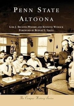 Penn State Altoona - Bechtel-Wherry, Lori J.; Womack, Kenneth; Smith, Foreword By Robert L.