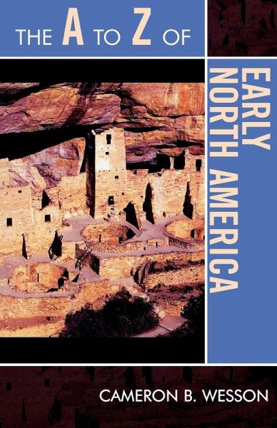 A to Z of Early North America A to Z of Early North America
