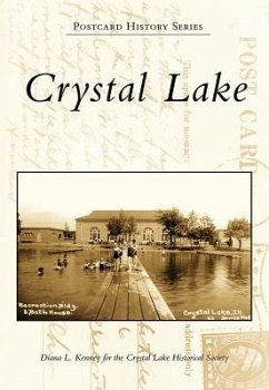 Crystal Lake - Kenney, Diana L.; Crystal Lake Historical Society