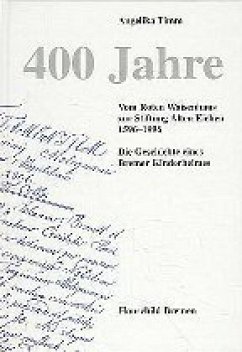 Vierhundert Jahre, Vom Roten Waisenhaus zur Stiftung Alten Eichen 1596-1996
