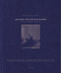 Die Kunst des sozialen Bauens - Rappmann, Rainer