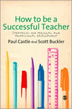 How to Be a Successful Teacher - Castle, Paul;Buckler, Scott