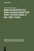 Bibliographie zu den Handschriften vom Toten Meer II Nr. 1557¿4459