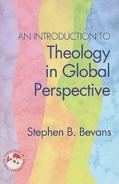 An Introduction to Theology in Global Perspective - Bevans, Stephen