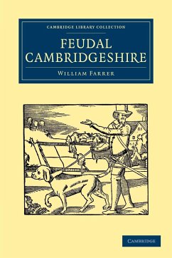 Feudal Cambridgeshire - Farrer, William