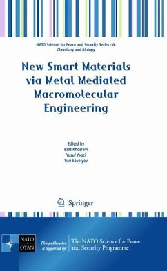 New Smart Materials via Metal Mediated Macromolecular Engineering - Khosravi, Ezat / Yagci, Yusuf / Savelyev, Yuri (Hrsg.)