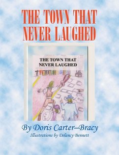 The Town That Never Laughed - Carter-Bracy, Doris