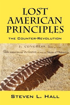 Lost American Principles - Hall, Steven L
