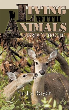 Living with Animals/ Hardy's Truth - Boyer, Nellis