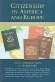 Citizenship in America and Europe: Beyond the Nation-State?