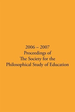 2006 - 2007 Proceedings of the Society for the Philosophical Study of Education