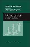 Nutritional Deficiencies, an Issue of Pediatric Clinics: Volume 56-5