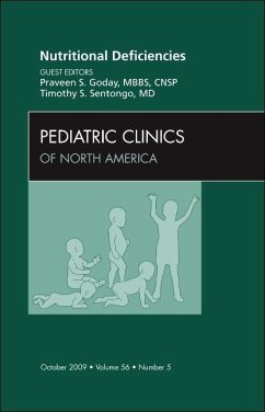 Nutritional Deficiencies, an Issue of Pediatric Clinics - Goday, Praveen S.;Sentongo, Timothy S.