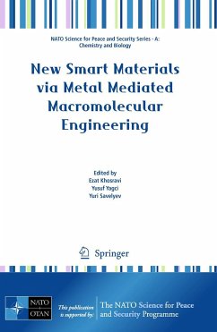 New Smart Materials Via Metal Mediated Macromolecular Engineering - Khosravi, Ezat / Yagci, Yusuf / Savelyev, Yuri (Hrsg.)
