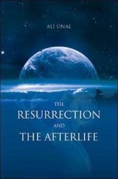 The Resurrection and the Afterlife - Unal, Ali