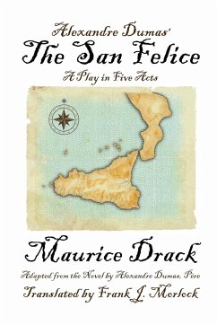 Alexandre Dumas' the San Felice - Drack, Maurice