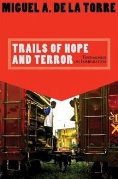 Trails of Hope and Terror - de La Torre, Miguel A