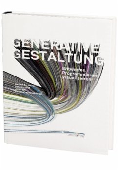 Generative Gestaltung - Bohnacker, Hartmut; Groß, Benedikt; Laub, Julia