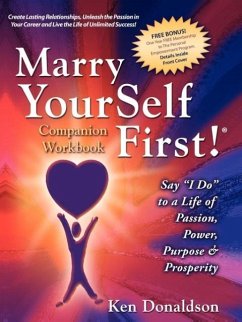 Marry YourSelf First Companion Workbook - Donaldson, Ken