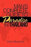 Man's Complete Guide to Paradise in Thailand