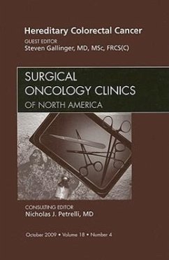 Hereditary Colorectal Cancer, an Issue of Surgical Oncology Clinics: Volume 18-4 - Gallinger, Steven