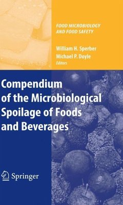 Compendium of the Microbiological Spoilage of Foods and Beverages - Sperber, William H. / Doyle, Michael P. (Hrsg.). Reihe herausgegeben von Doyle, Michael P.