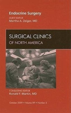 Endocrine Surgery, an Issue of Surgical Clinics - Zeiger, Martha A.