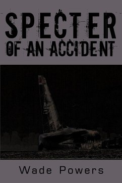 Specter of an Accident - Powers, Wade