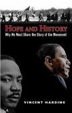 Hope and History: Why We Must Share the Story of the Movement