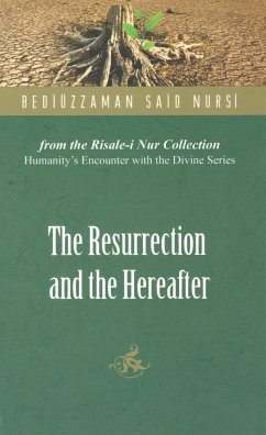 The Resurrection and the Hereafter - Nursi, Bediuzzaman Said