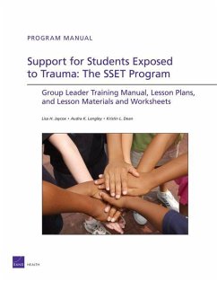 Support for Students Exposed to Trauma: The Sset Program - Rand Corporation; Langley, Audra; Dean, Kristin L