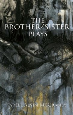 The Brother/Sister Plays - McCraney, Tarell Alvin