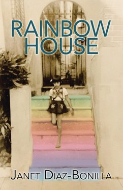 Rainbow House - Diaz-Bonilla, Janet