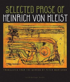 Selected Prose of Heinrich Von Kleist - Kleist, Heinrich Von